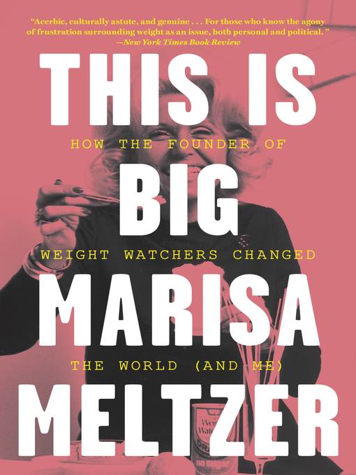 Title details for This Is Big by Marisa Meltzer - Available